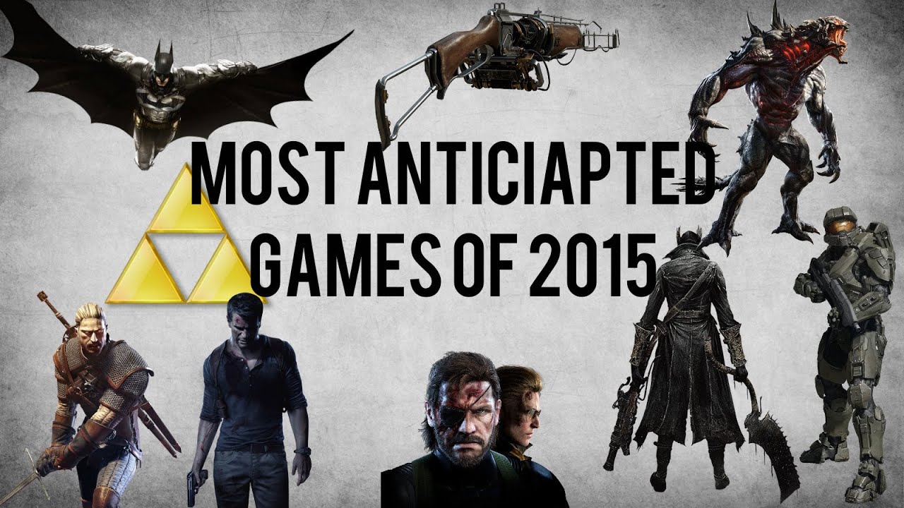 Technologydude117's Top 5 Most Anticipated Game's of 2015