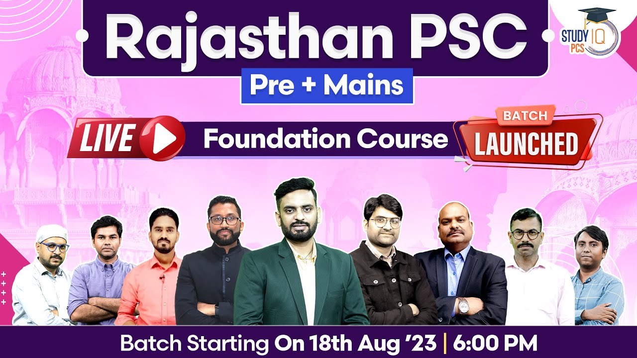 Rajasthan PCS (Pre + Mains) Live Foundation Batch Launch | RPSC 2024 | RAS 2024 Study IQ