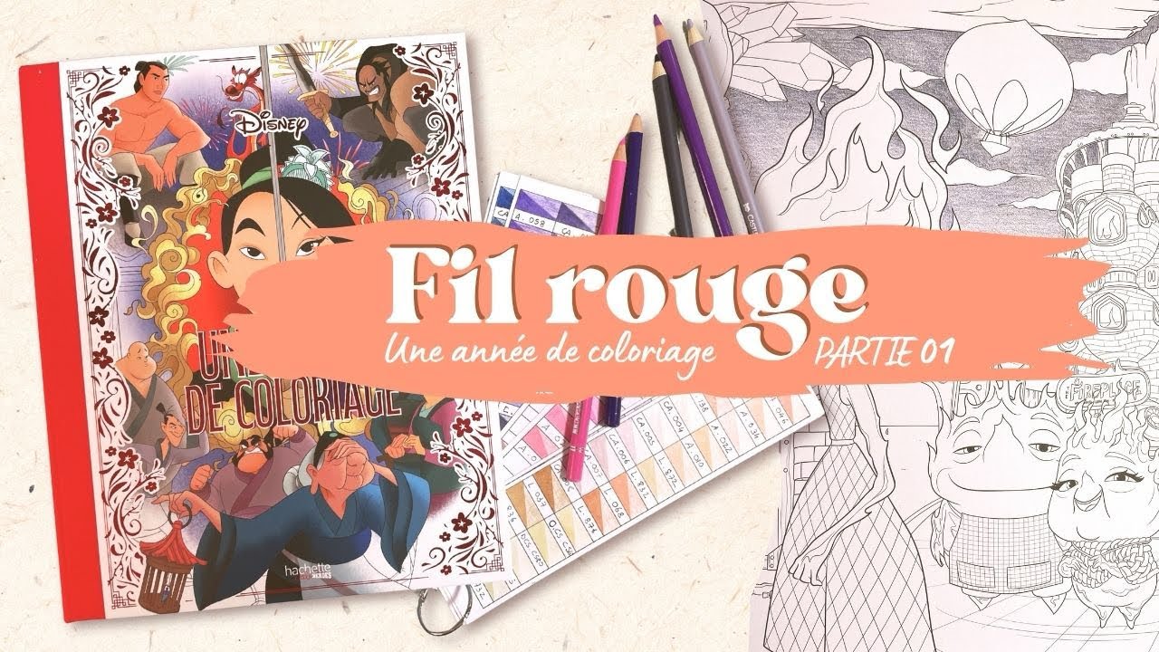 Fil rouge coloriage PARTIE 01 - on choisi nos couleurs ensemble !