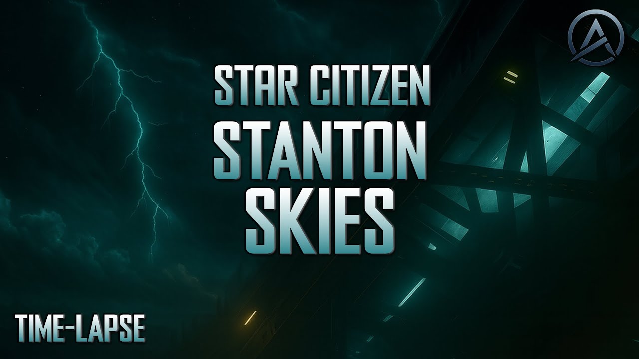 Stanton Skies – A Star Citizen Timelapse Experience