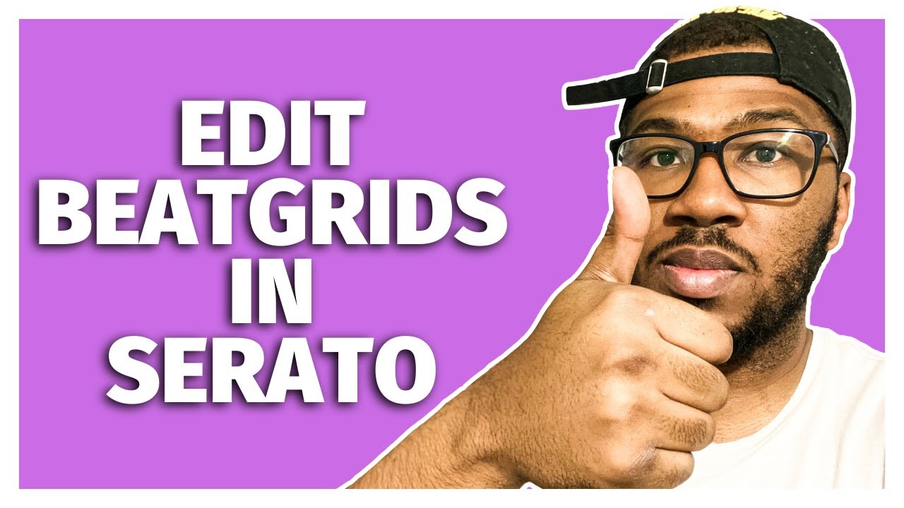How To Edit Beatgrids In Serato DJ Pro