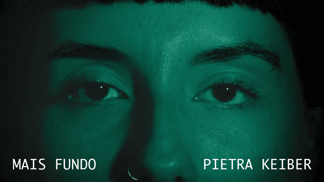 Pietra Keiber - Mais Fundo (Videoclipe)