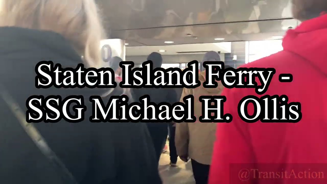 ᴴᴰ Staten Island Ferry - SSG Michael H. Ollis