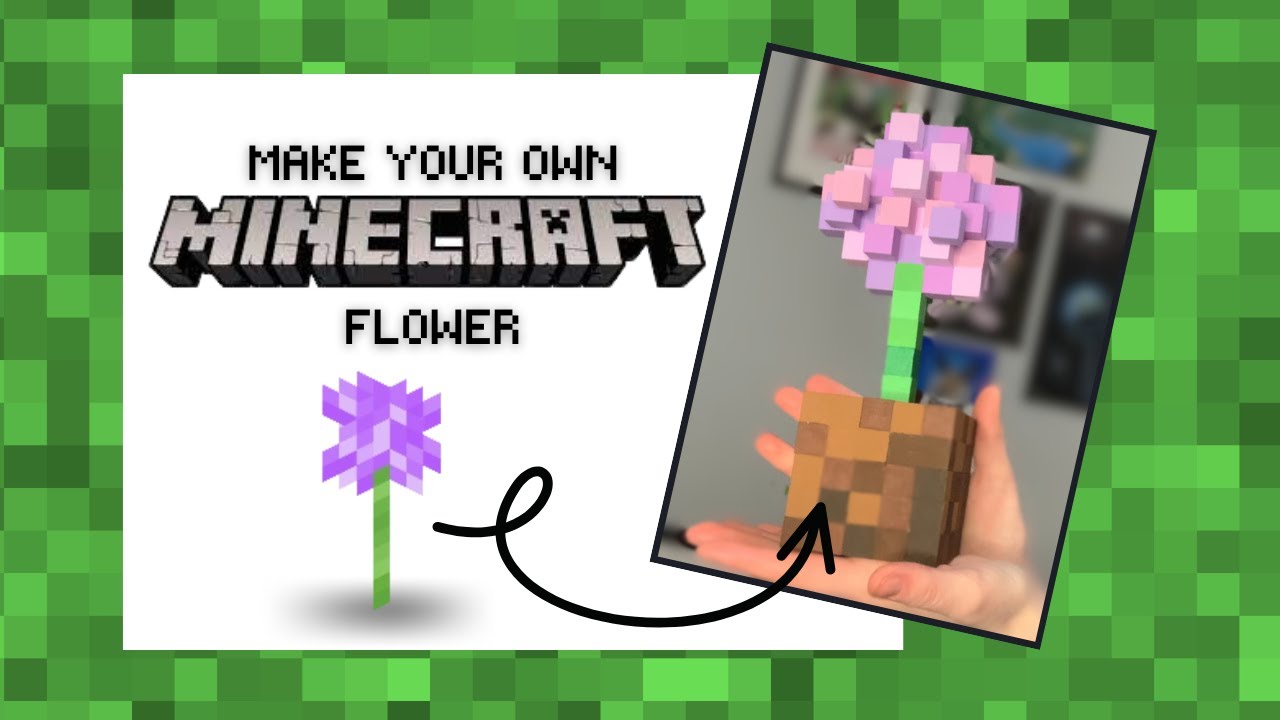 Making Another Minecraft Flower Sculpture