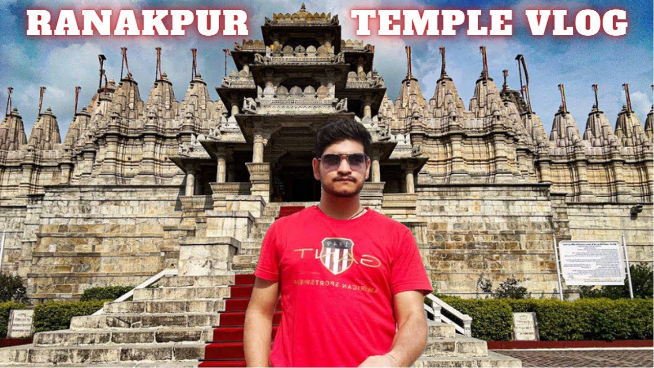 Ranakpur Jain Temple Vlog | 1389 Ancient Architecture | Heavy Rain Road Closed