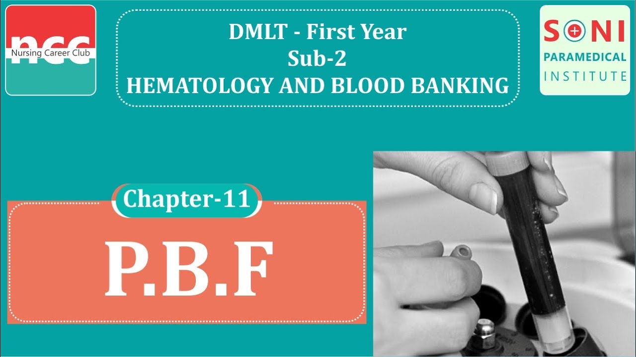 DMLT 1.2.11 – Peripheral Blood Film