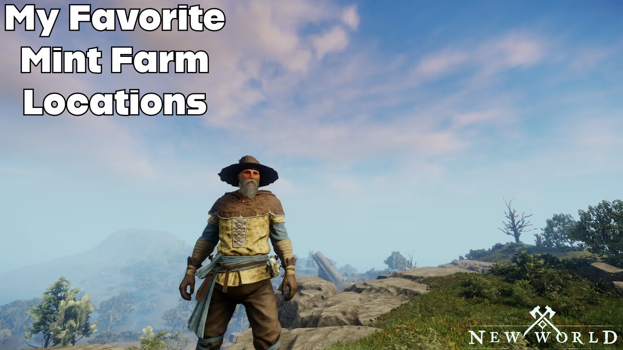 My Favorite Mint Farm Locations - New World [Season 3]