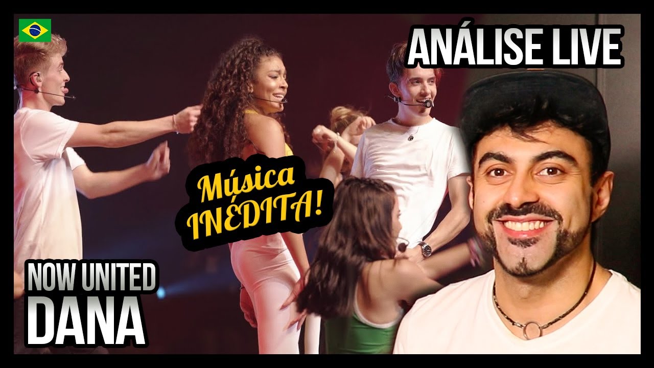 ANALISANDO Now United - DANA (Live) - Dreams Come True Tour, São Paulo