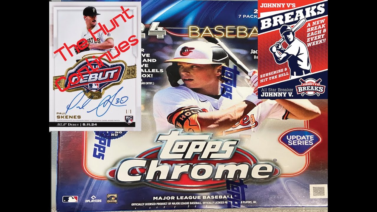 2024 Topps Chrome Update Mega Box break #MLB #toppsupdate #paulskenes