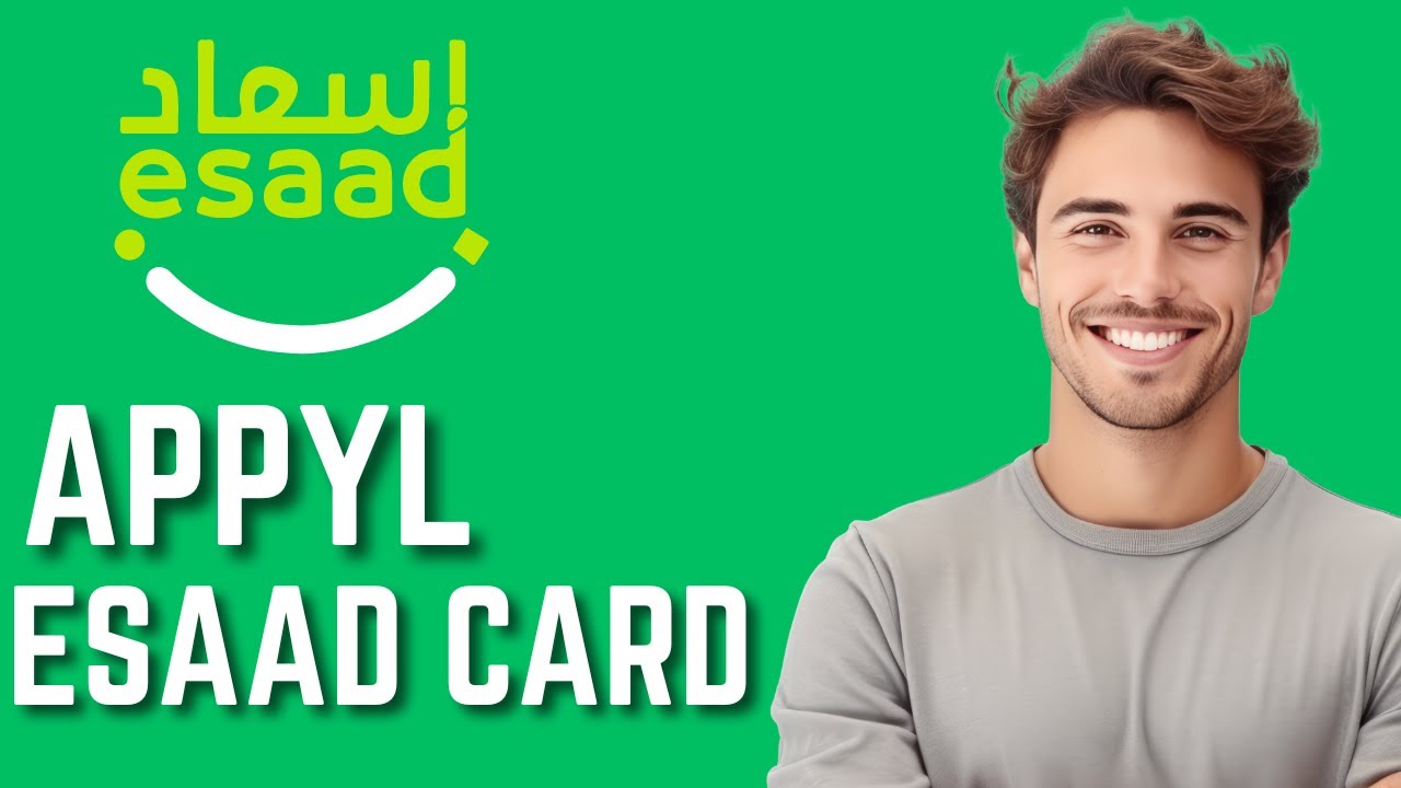 How To Get Esaad card - Apply For Esaad card ( step by step)