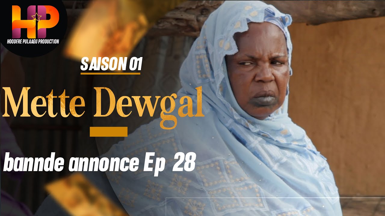 Bande annonce épisode 28 de la série mette Dewgal