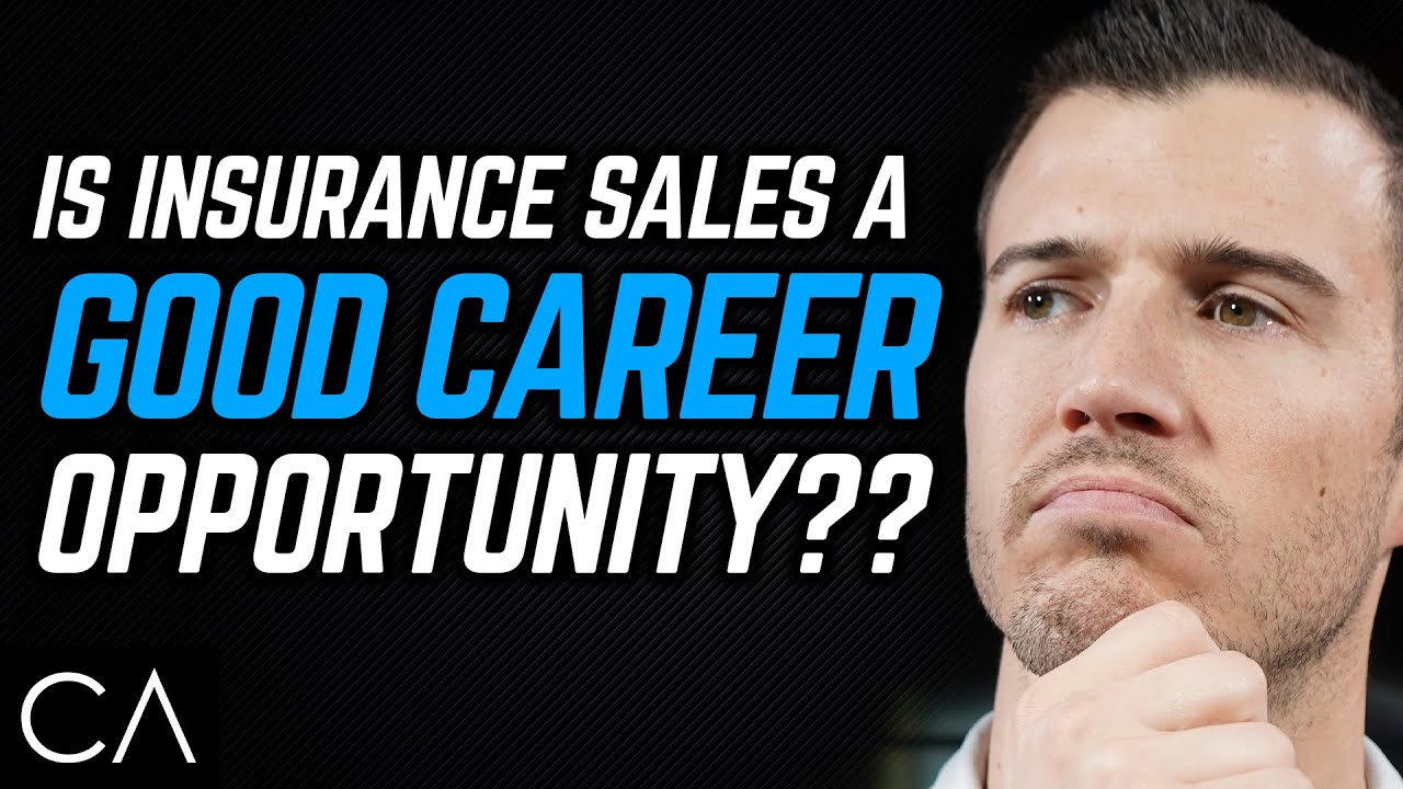 Is Selling Insurance A Good Career Opportunity?