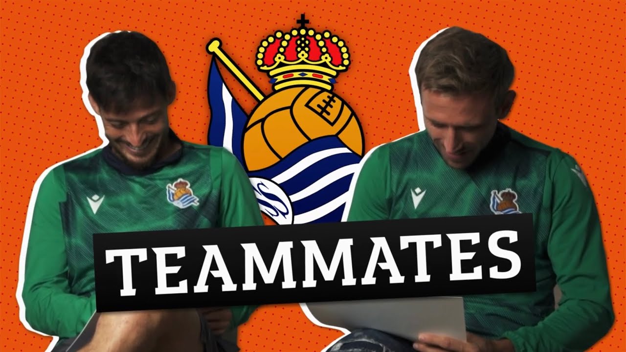 TEAMMATES | David Silva & Nacho Monreal - ¿Cuánto se conocen? | Real Sociedad
