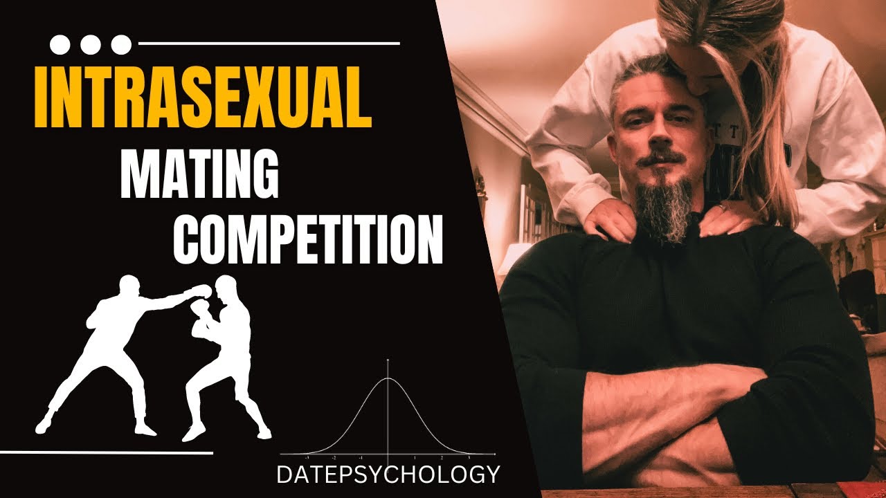 Intrasexual Mating Competition
