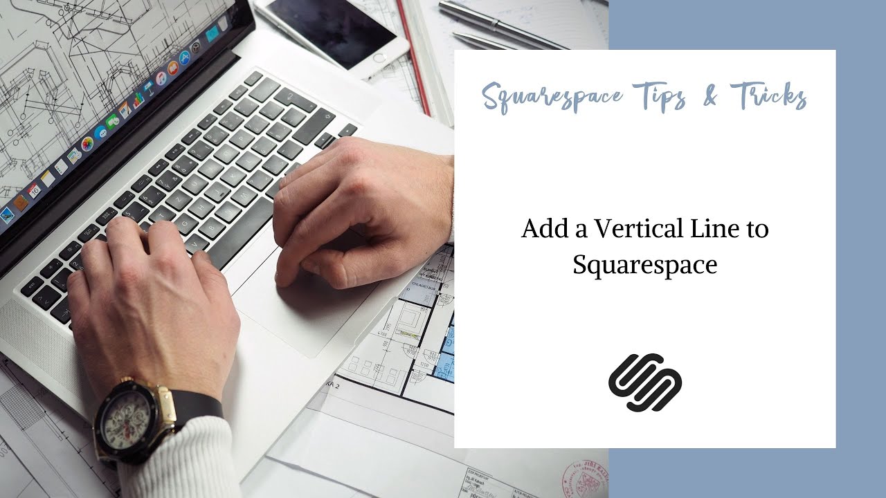 Add a Vertical Line to Squarespace