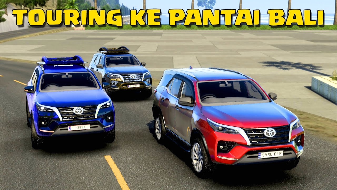 KITA LIBURAN KE BALI UGAL UGALAN PAKE FORTUNER DI ETS 2