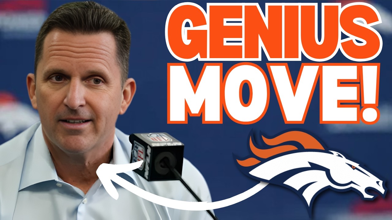Broncos Just Made A Couple BRILLIANT MOVES...