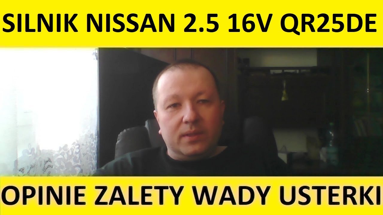 Silnik Nissan 2.5 16V QR25DE opinie, recenzja, zalety, wady, usterki, spalanie, rozrząd, olej.