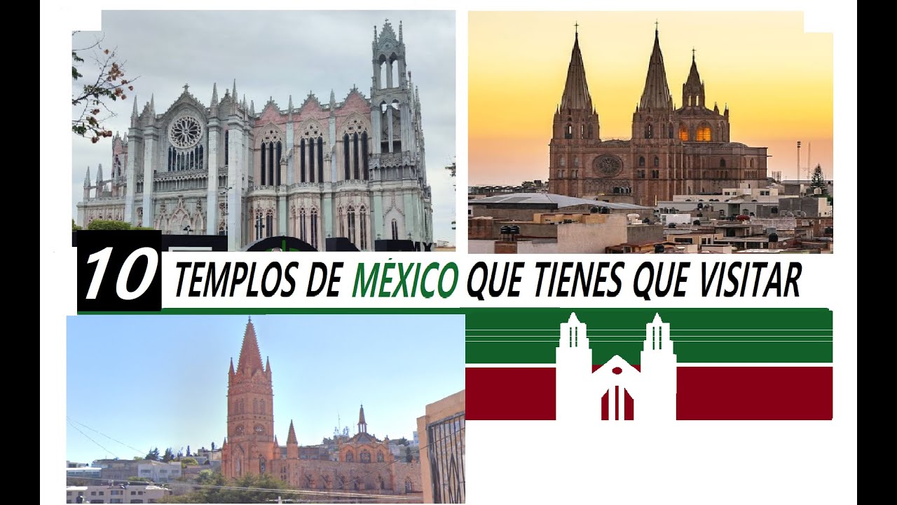Las 10 iglesias mas bellas de Mexico que tienes que visitar