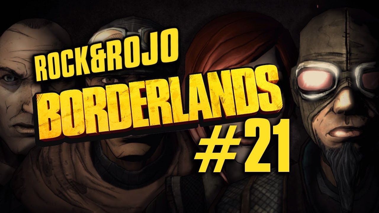 Borderlands - Rock & Rojo #21
