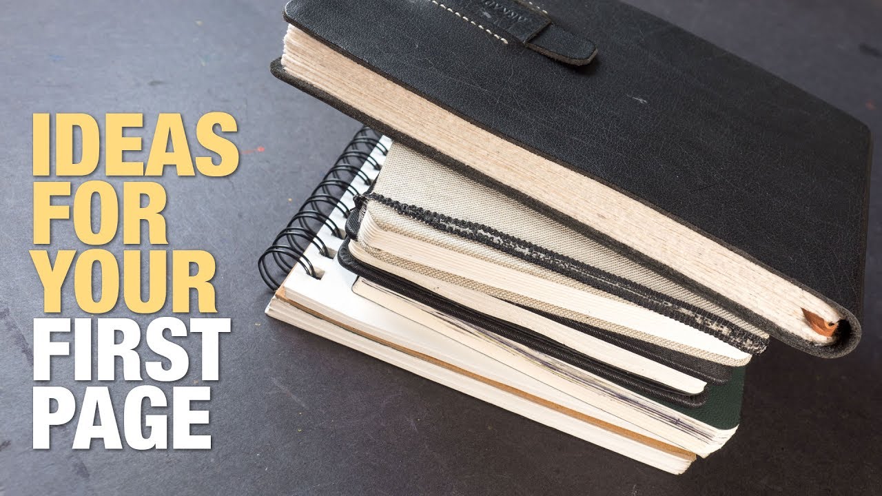 Ideas for the First Page in Your Sketchbook