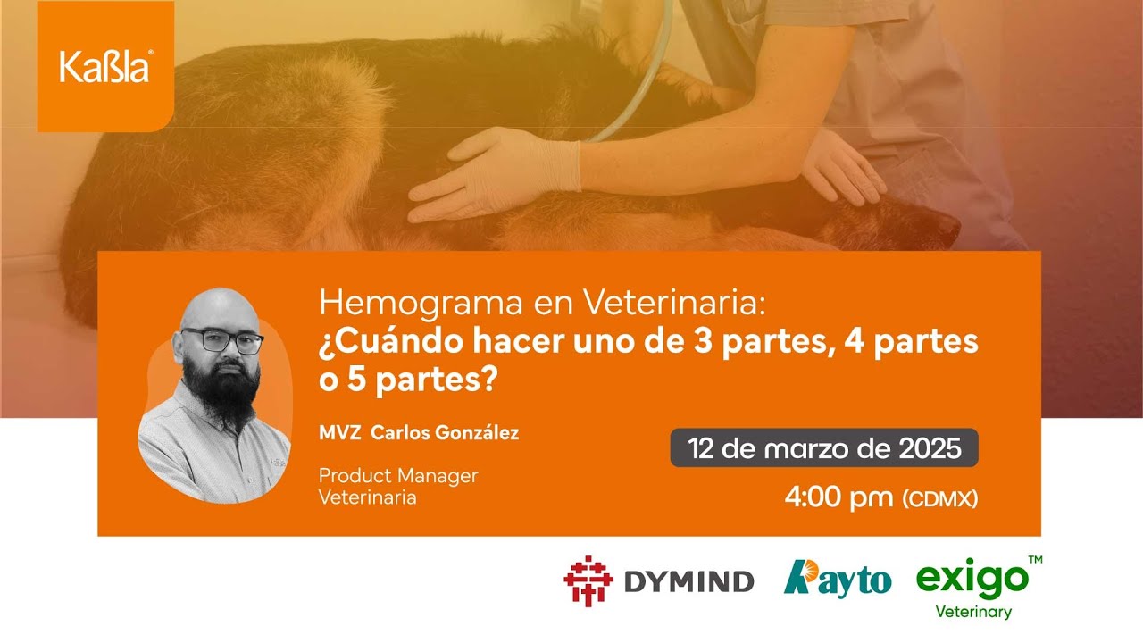 Webinar Kabla | Hemograma en Veterinaria (Importancia y Aplicaciones)