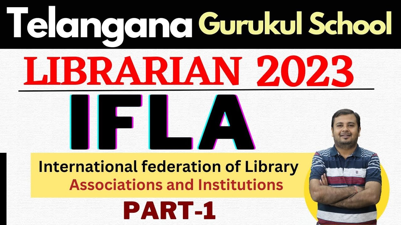 TSPSC Librarian Recruitment 🔴 Topic :- IFLA 🔴 Telangana Gurukul School  LIBRARIAN 2023