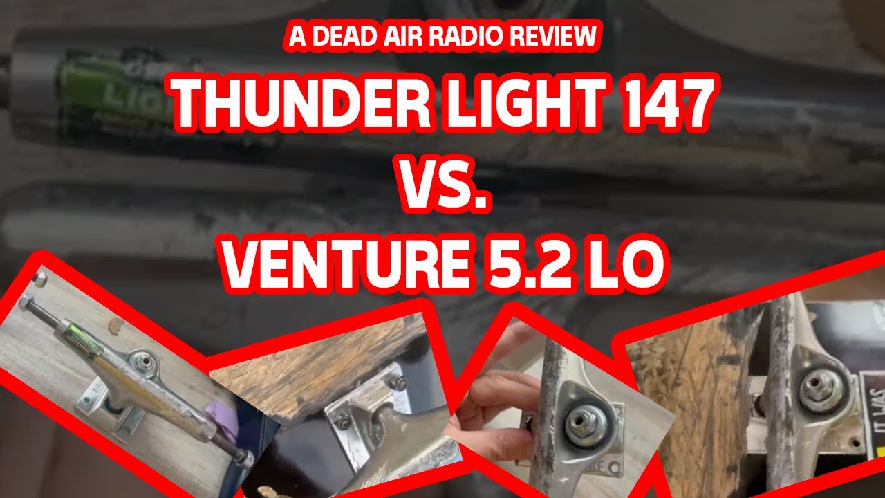 THUNDER 147 LIGHT VS VENTURE 5.2 HOLLOW LO C/O DEAD AIR RADIO