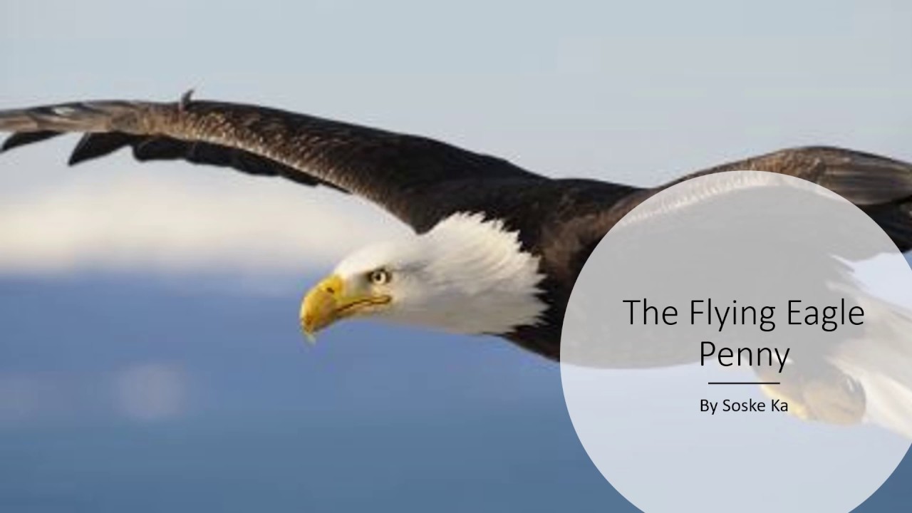 The Flying Eagle Penny