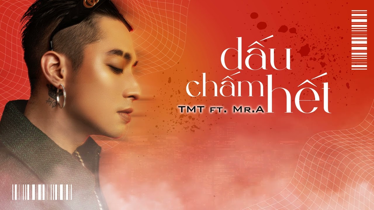 MR.A X TMT - Dấu Chấm Hết ( Official Lyric Video )
