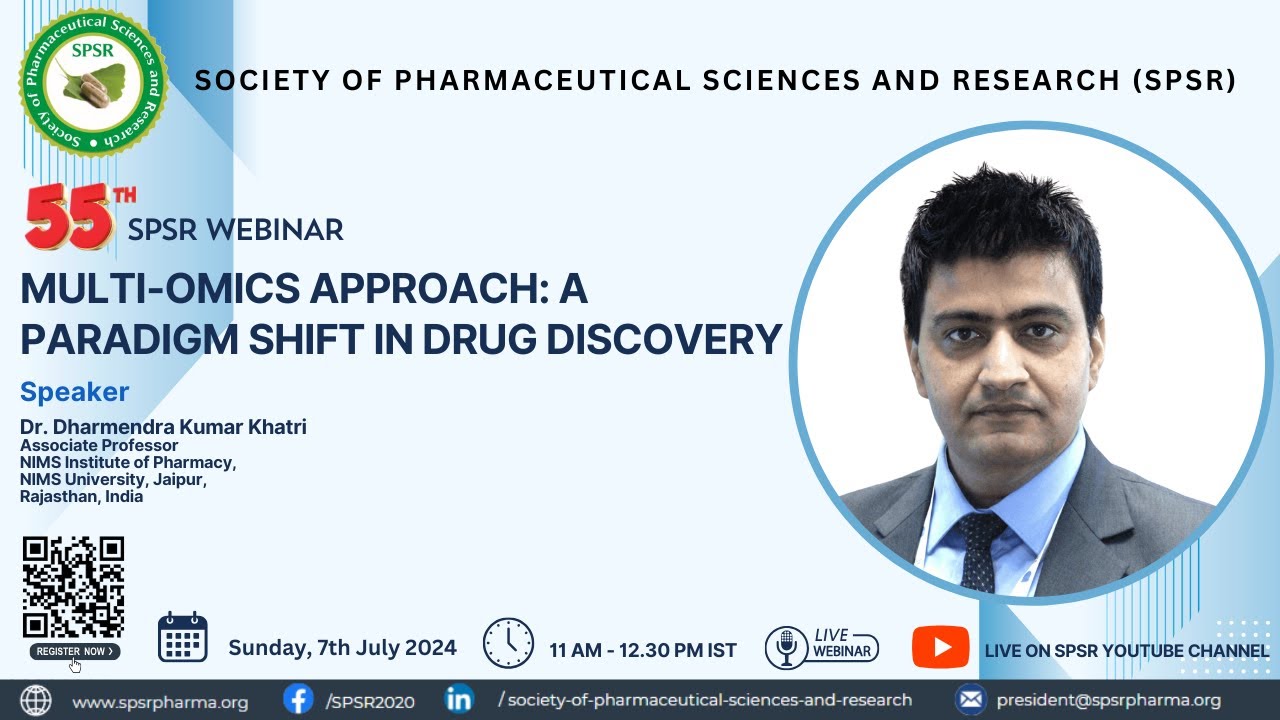 55th SPSR Webinar on &lsquo;Multi-omics Approach: A Paradigm Shift in Drug Discovery&rsquo;