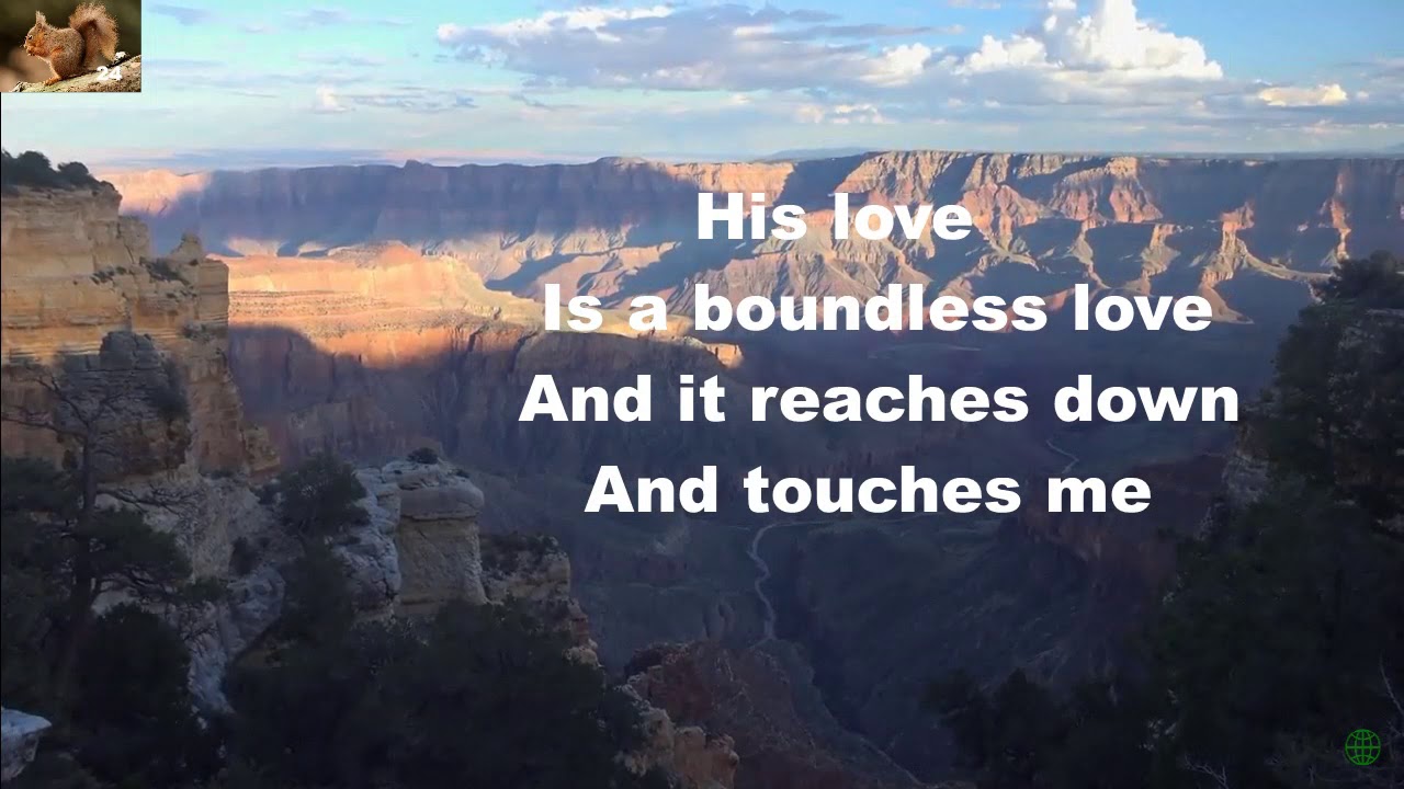 His Love is a Boundless Love
