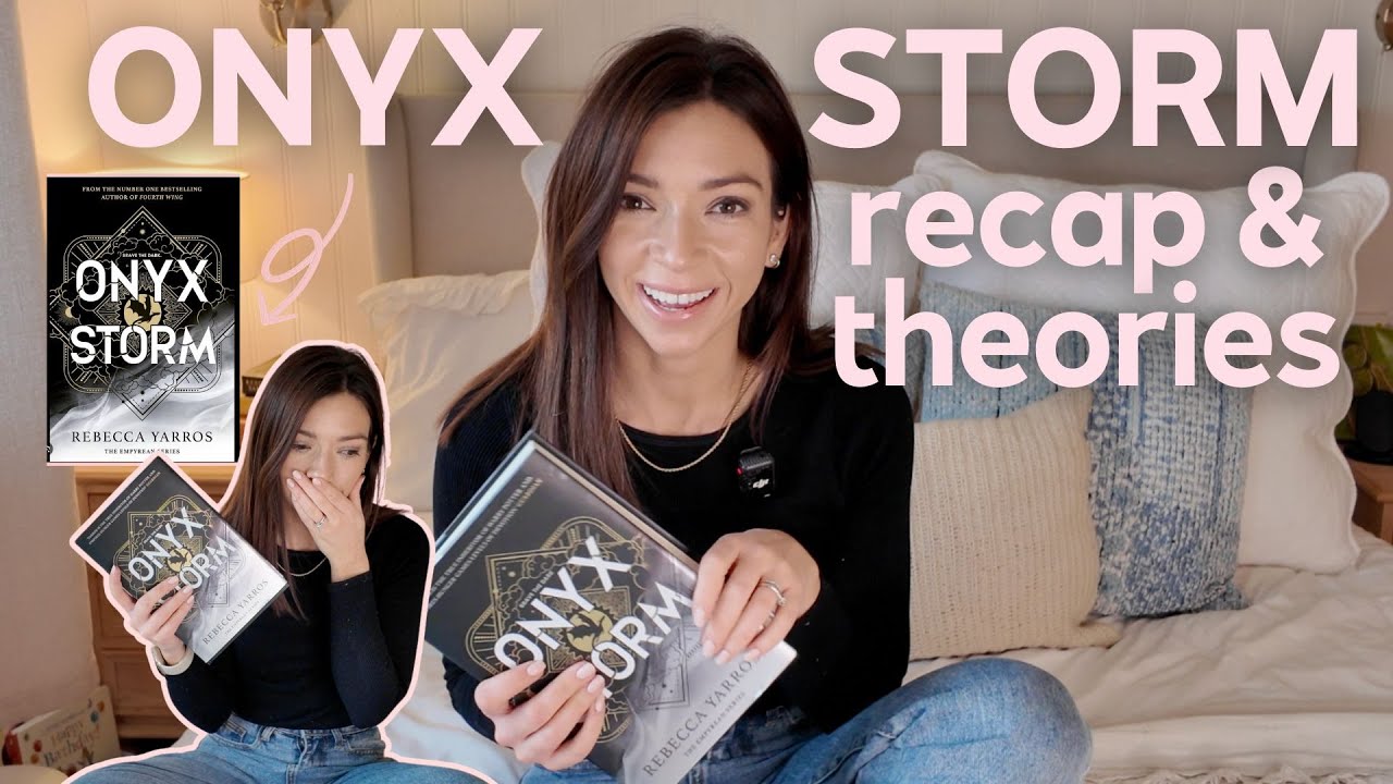 We NEED to talk about ONYX STORM - THEORIES / RECAP