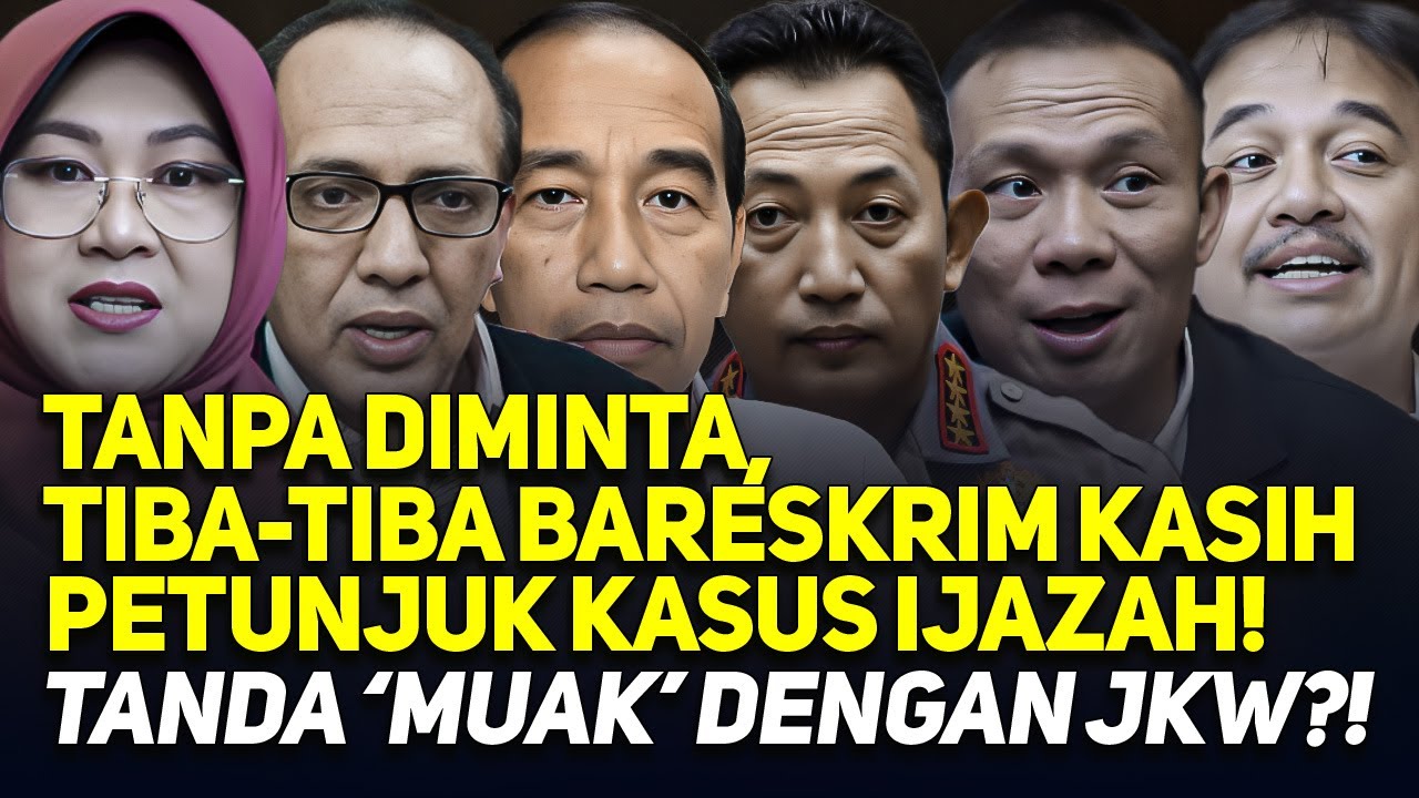 TANPA DIMINTA, TIBA-TIBA BARESKRIM KASIH PETUNJUK KASUS IJAZAH! TANDA 'MUAK' DENGAN JKW?!