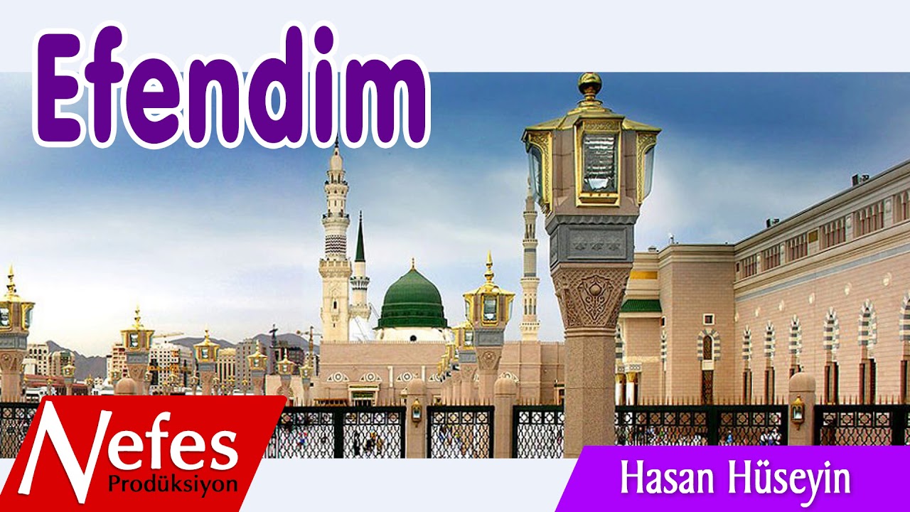 Efendim - Hasan Hüseyin