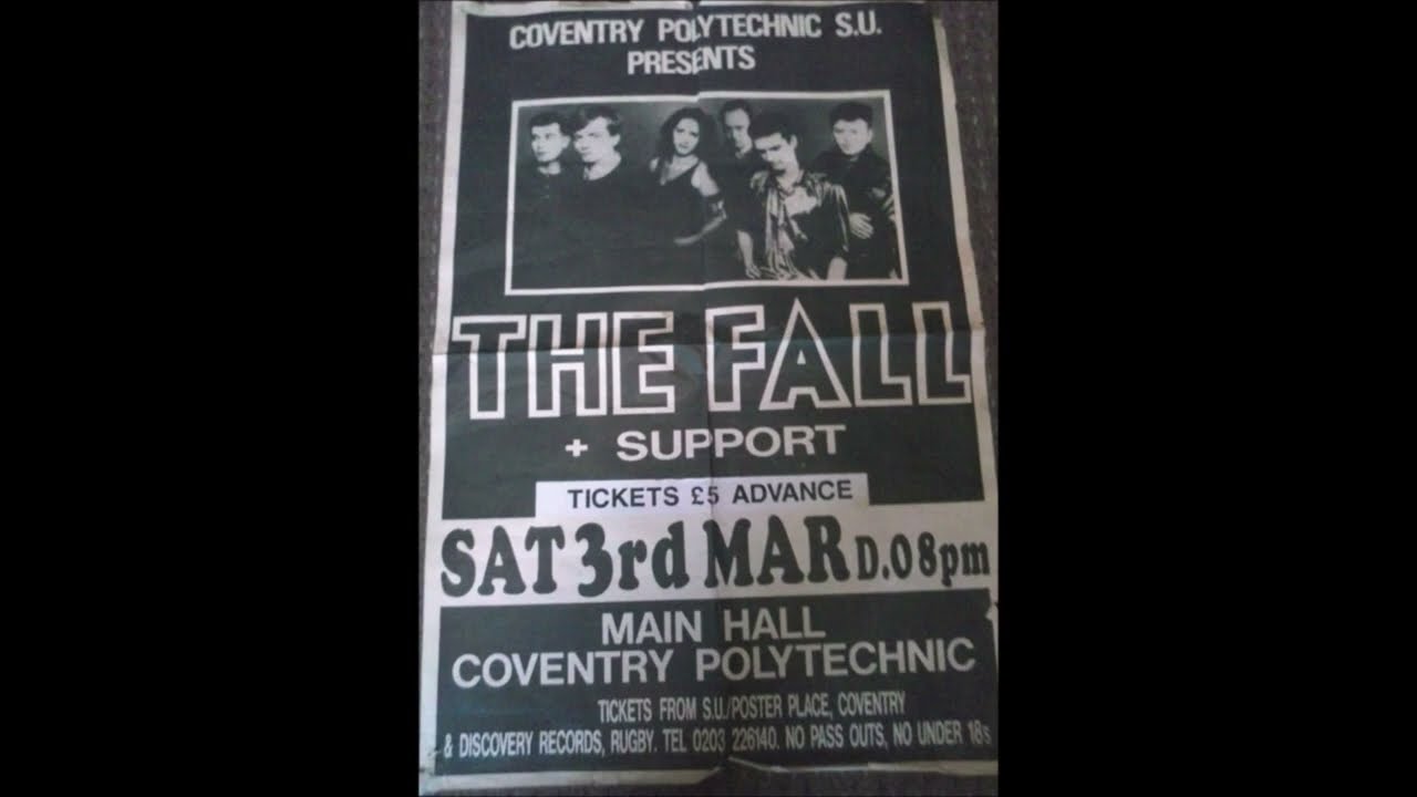 THE FALL + 3 March 1990   Coventry Polytechnic