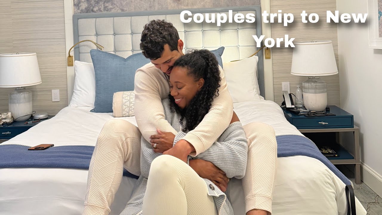 Couples Trip to New York