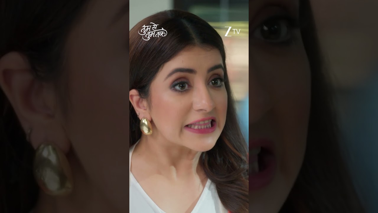 Tumm Se Tumm Tak | EP 57 | Zee TV HD UK