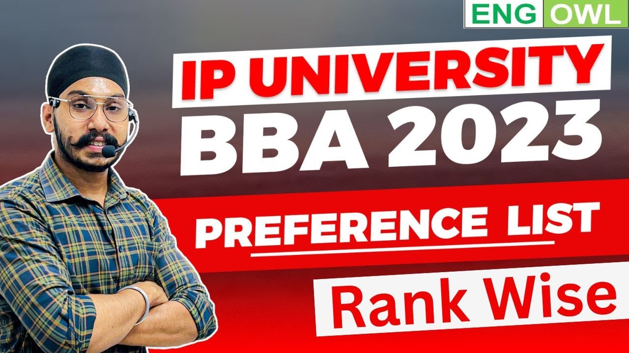 IPU BBA Preference List | IPU Choice filling | P University Preference List | BBA Best Colleges