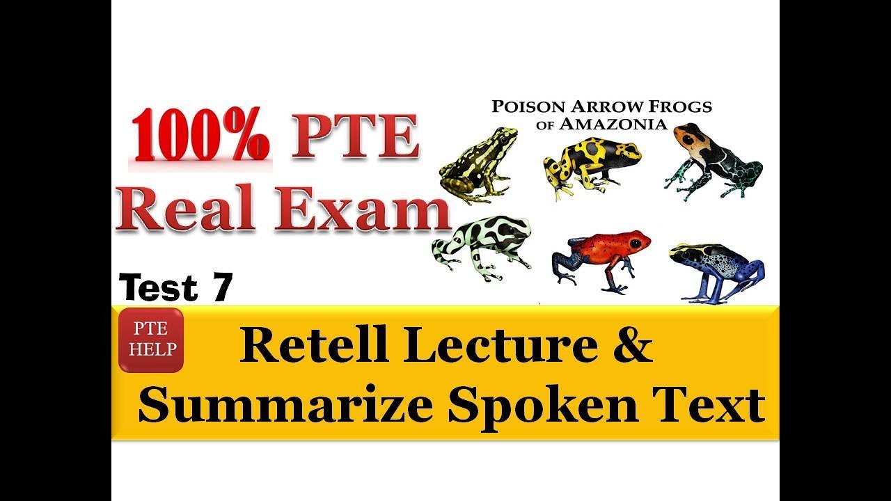 Most repeated 2018 Real Exam PTE Retell lectures& Summarize Text {Blue frog, Climate change)