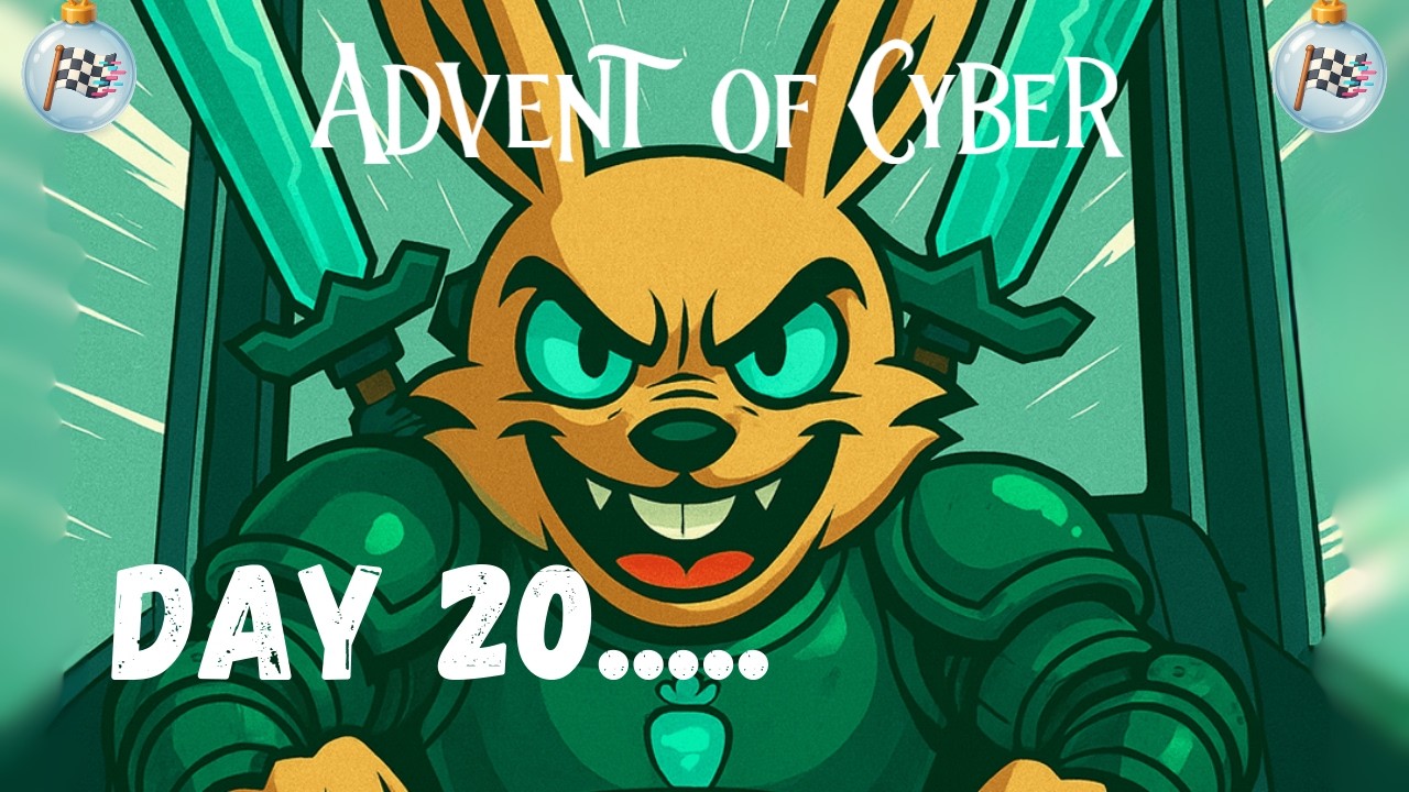 Advent of Cyber Day 20 | AoC 2025 | TryHackMe