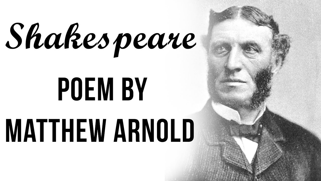 English Poem, Shakespeare by Matthew Arnold, Easy explanation for competitive exams