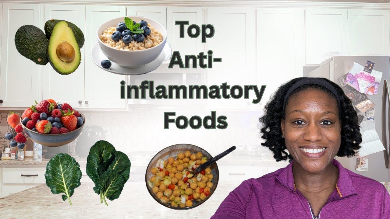 Top Anti- Inflammatory Foods 