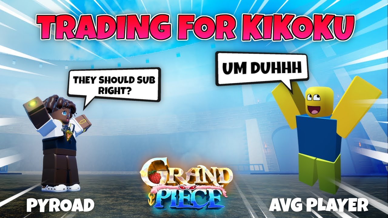 HOW HARD IS IT TO TRADE FOR KIKOKU IN GPO??