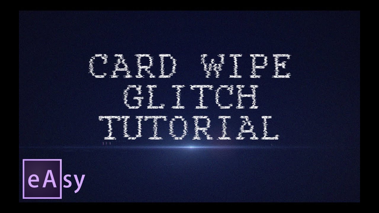 Card Wipe Glitch | Easy After Effects tutorial by IlyaG