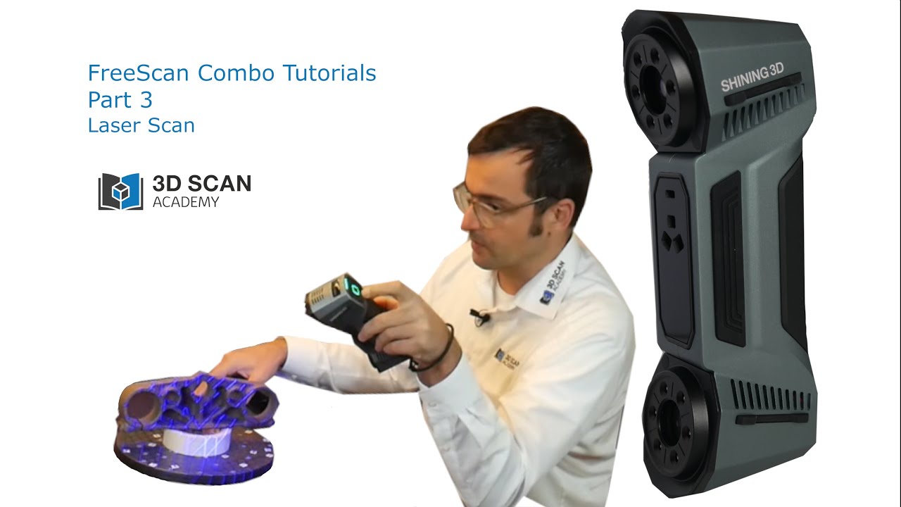 Shining 3D FreeScan Combo Tutorials Part 3 Laserscanning