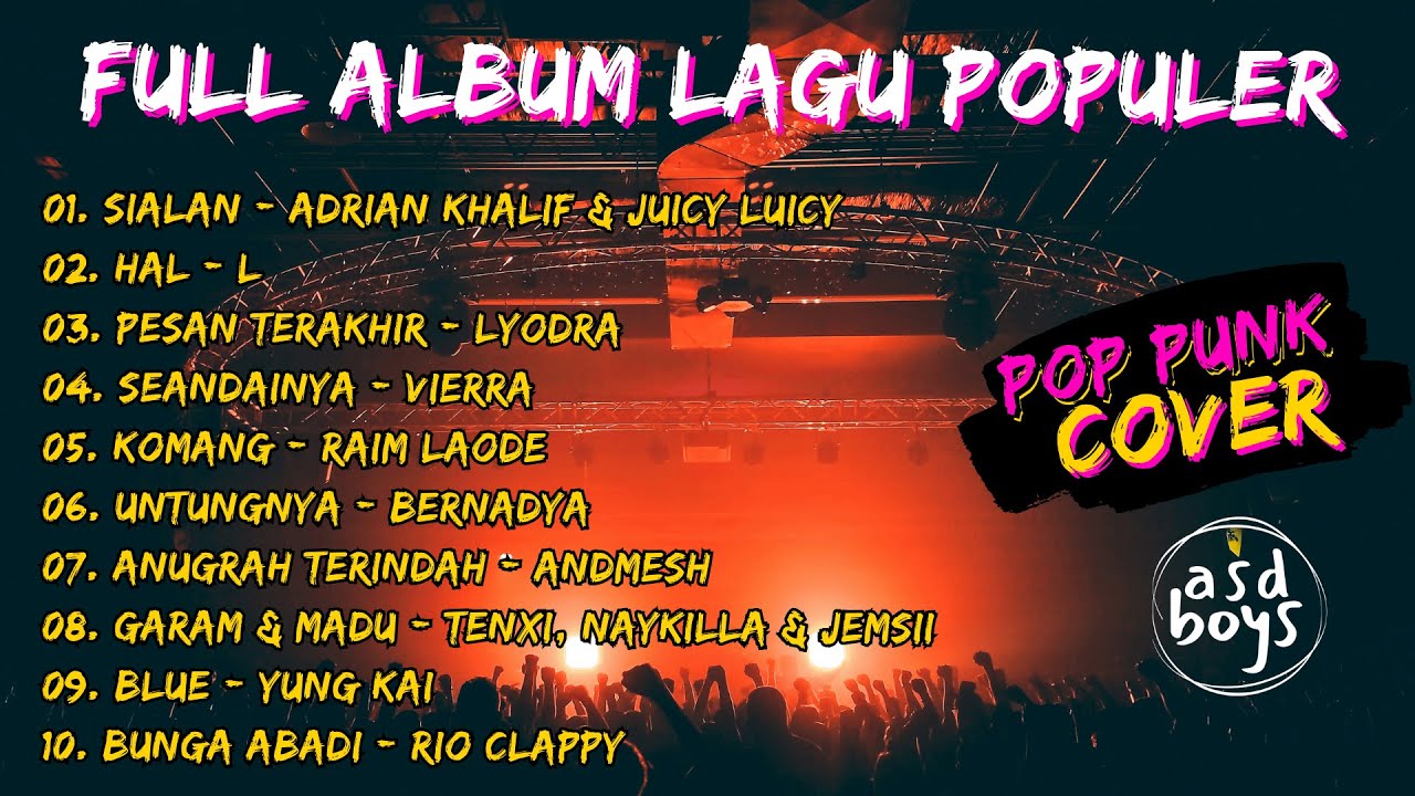 FULL ALBUM COVER POP PUNK LAGU POPULER BY ASDBOYS