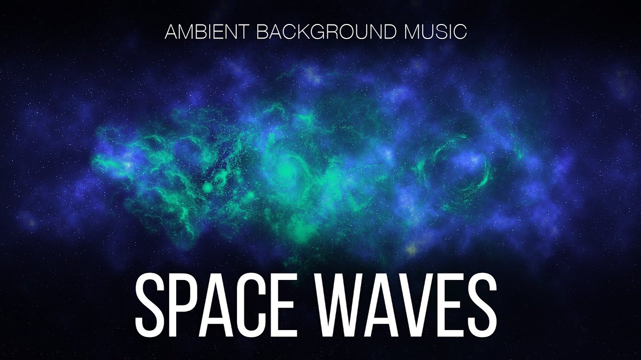 Free Music / Electronic Ambient Background Music For Video, Documentary, Explainer / Space Waves