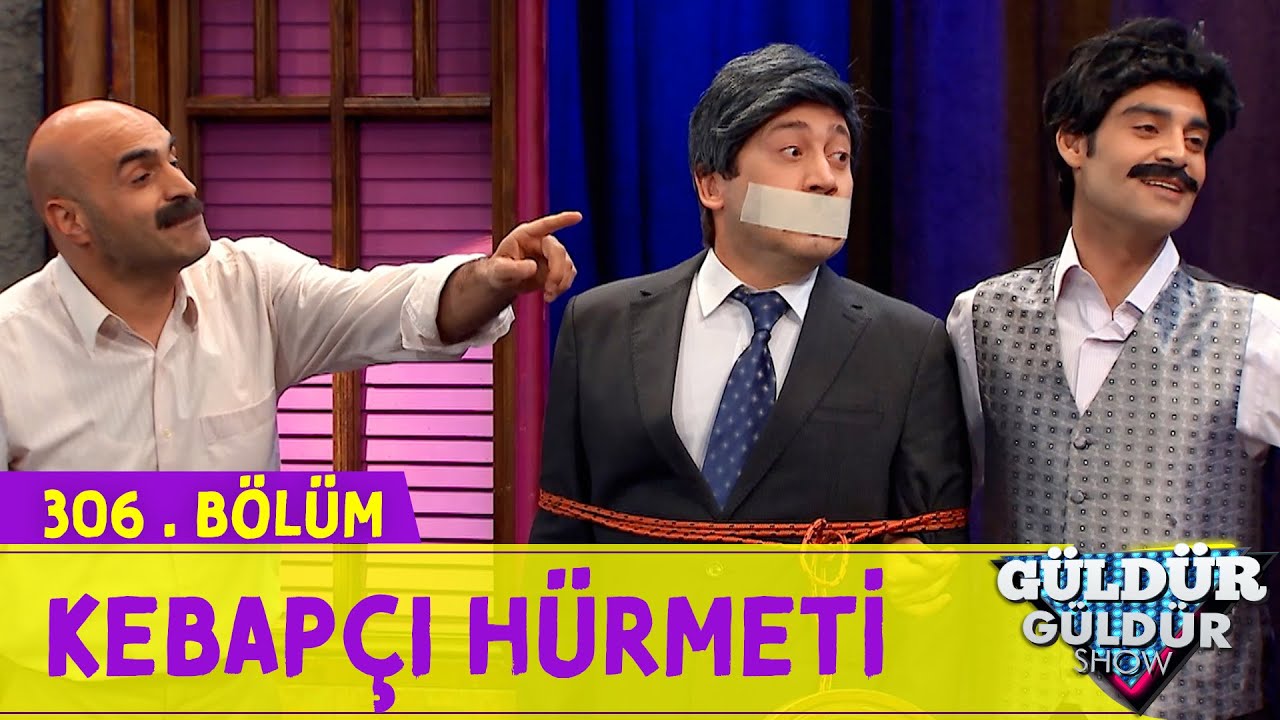 Kebapçı Hürmeti - 306.Bölüm (Güldür Güldür Show)