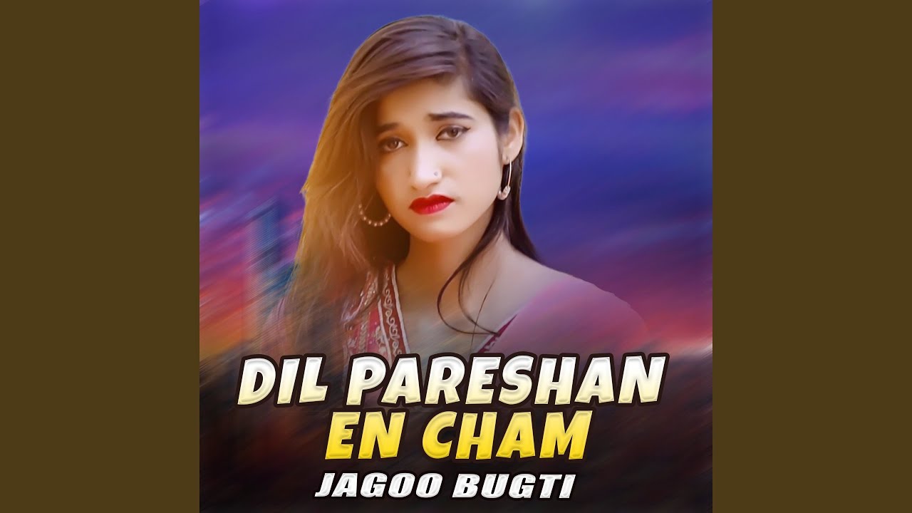 Dil Pareshan En Cham